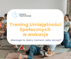 TUS w wakacje – dlaczego to dobry moment, żeby zacząć?
